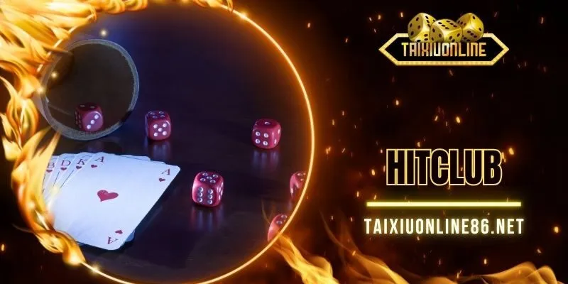 Hitclub - Điểm Giải Trí Đa Dạng Và Hấp Dẫn Cho Mọi Member