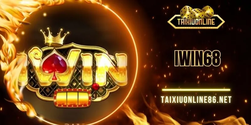 Iwin68 - Điểm Đến Giải Trí Online Chất Lượng Hàng Đầu