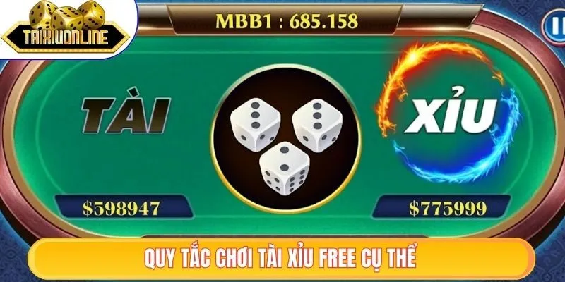 Quy tắc chơi tài xỉu free cụ thể
